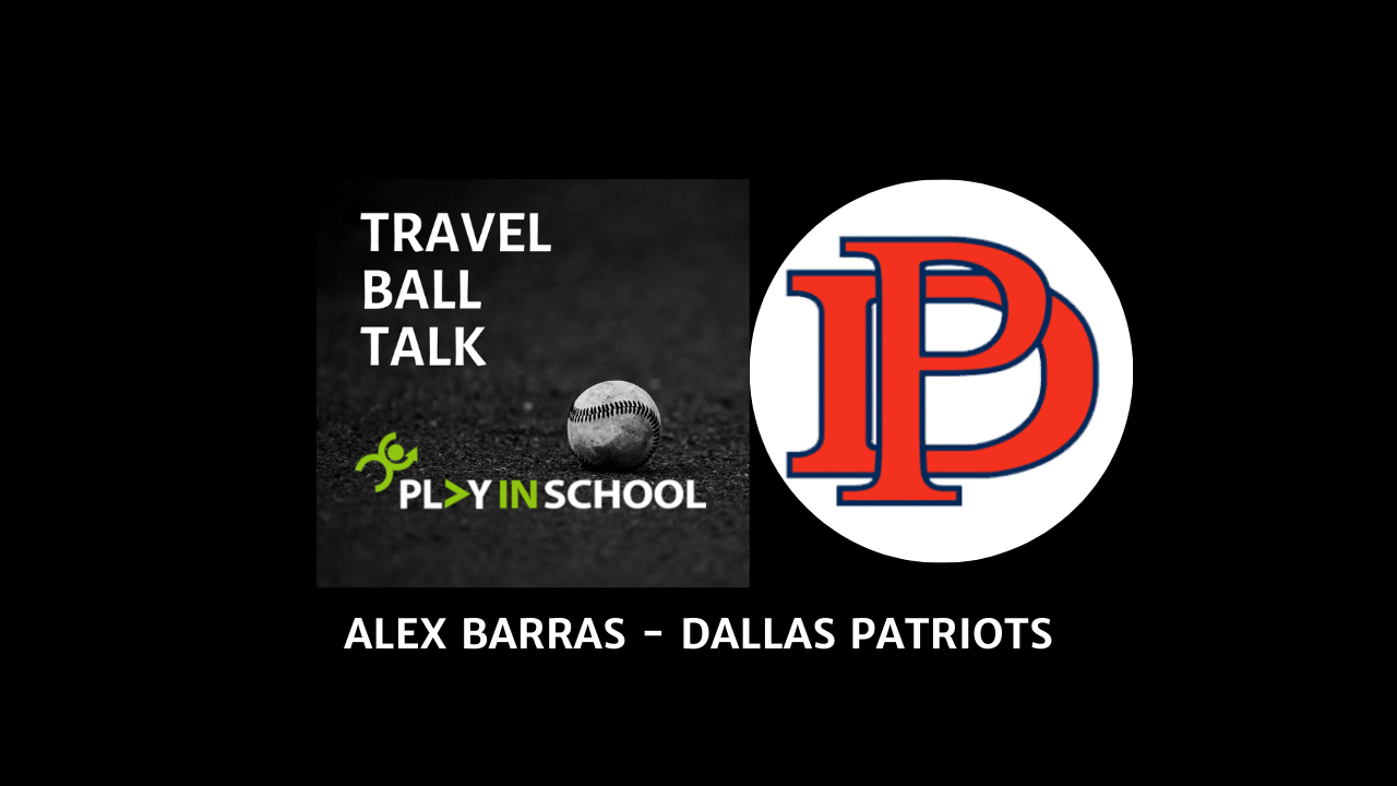 Alex Barras - Dallas Patriots - Play In School